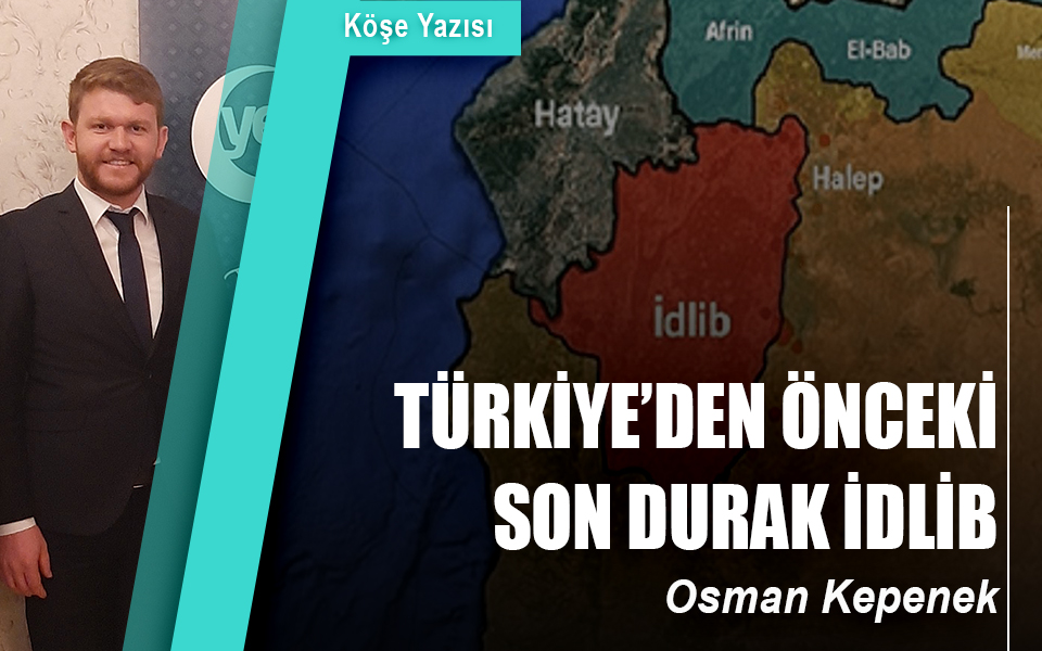 841676Turkiye’den onceki son durak Idlib.jpg